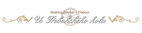 ubytování Třeboň penzion U Kola